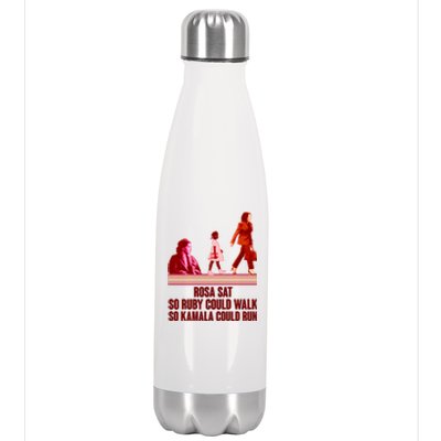 Rosa Sat So Ruby Could Walk So Kamala Could Run Kamala Harris 2024 Stainless Steel Insulated Water Bottle