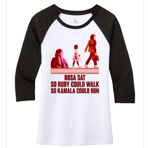 Rosa Sat So Ruby Could Walk So Kamala Could Run Kamala Harris 2024 Women's Tri-Blend 3/4-Sleeve Raglan Shirt