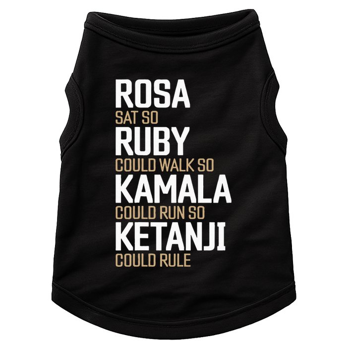 Rosa Sat So Ruby Walk So Kamala Run So Ketanji Rule KBJ Doggie Tank