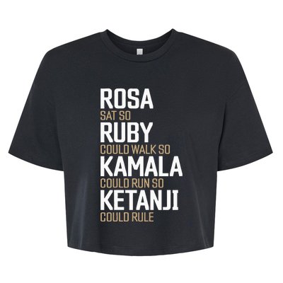 Rosa Sat So Ruby Walk So Kamala Run So Ketanji Rule KBJ Bella+Canvas Jersey Crop Tee