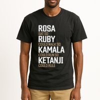 Rosa Sat So Ruby Walk So Kamala Run So Ketanji Rule KBJ Tall T-Shirt