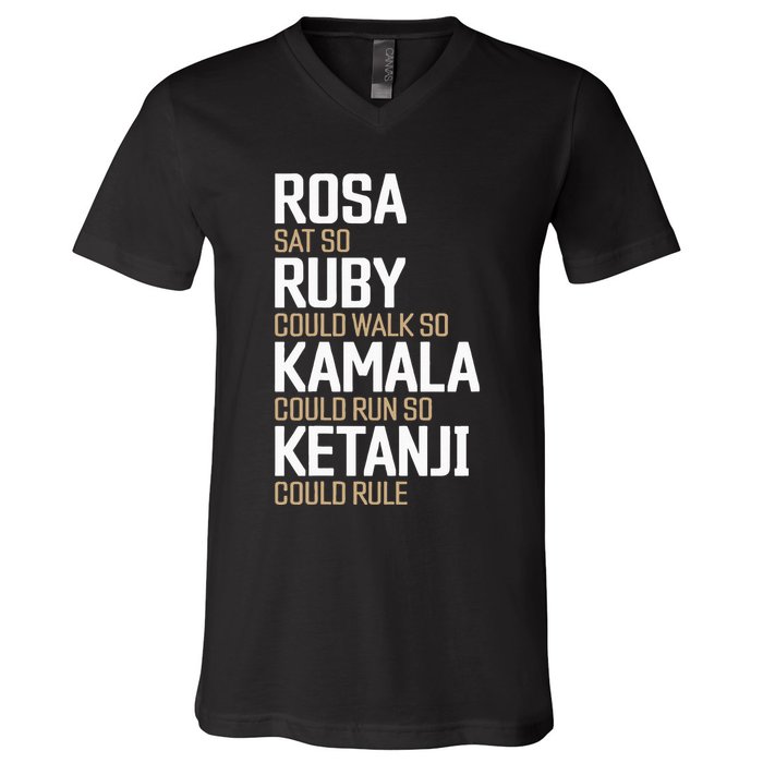 Rosa Sat So Ruby Walk So Kamala Run So Ketanji Rule KBJ V-Neck T-Shirt