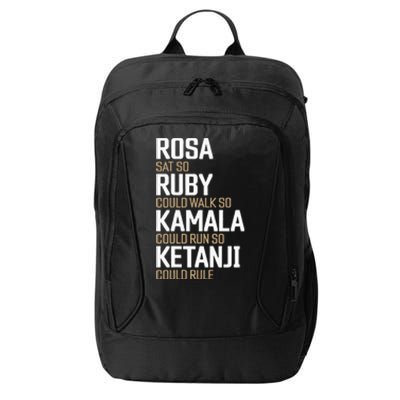 Rosa Sat So Ruby Walk So Kamala Run So Ketanji Rule KBJ City Backpack