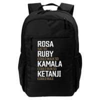 Rosa Sat So Ruby Walk So Kamala Run So Ketanji Rule KBJ Daily Commute Backpack