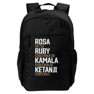 Rosa Sat So Ruby Walk So Kamala Run So Ketanji Rule KBJ Daily Commute Backpack