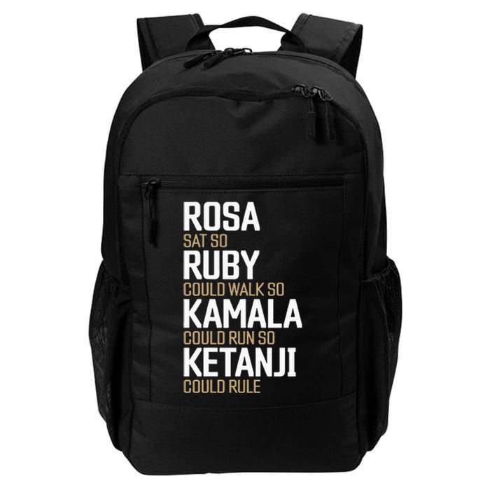 Rosa Sat So Ruby Walk So Kamala Run So Ketanji Rule KBJ Daily Commute Backpack