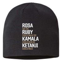 Rosa Sat So Ruby Walk So Kamala Run So Ketanji Rule KBJ Sustainable Beanie