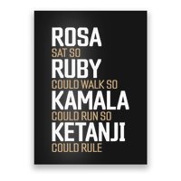 Rosa Sat So Ruby Walk So Kamala Run So Ketanji Rule KBJ Poster