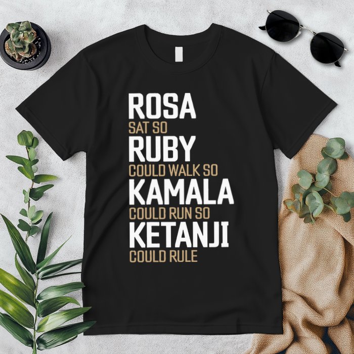 Rosa Sat So Ruby Walk So Kamala Run So Ketanji Rule KBJ Premium T-Shirt