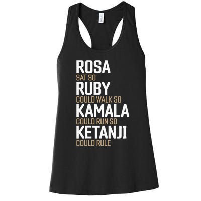 Rosa Sat So Ruby Walk So Kamala Run So Ketanji Rule KBJ Women's Racerback Tank