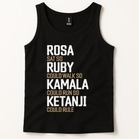 Rosa Sat So Ruby Walk So Kamala Run So Ketanji Rule KBJ Tank Top