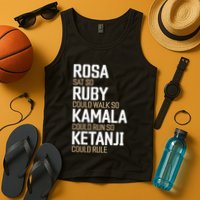 Rosa Sat So Ruby Walk So Kamala Run So Ketanji Rule KBJ Tank Top