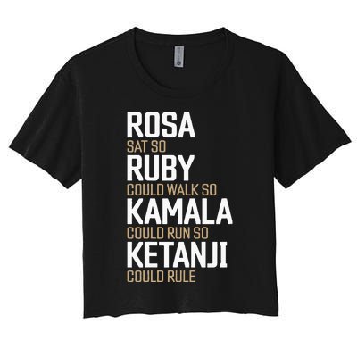 Rosa Sat So Ruby Walk So Kamala Run So Ketanji Rule KBJ Women's Crop Top Tee