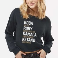 Rosa Sat So Ruby Walk So Kamala Run So Ketanji Rule KBJ Cropped Pullover Crew