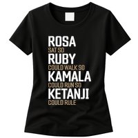 Rosa Sat So Ruby Walk So Kamala Run So Ketanji Rule KBJ Womens T-Shirt