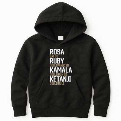 Rosa Sat So Ruby Walk So Kamala Run So Ketanji Rule KBJ Kids Hoodie