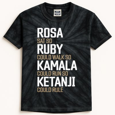 Rosa Sat So Ruby Walk So Kamala Run So Ketanji Rule KBJ Kids Tie-Dye T-Shirt