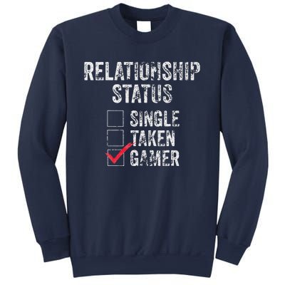 Relationship Status Single Taken Gamer Video Gamer Sweatshirt