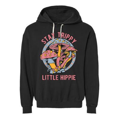 Retro Stay Trippy Little Hippie Groovy Cottagecore Mushroom Garment-Dyed Fleece Hoodie