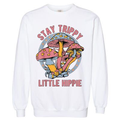 Retro Stay Trippy Little Hippie Groovy Cottagecore Mushroom Garment-Dyed Sweatshirt