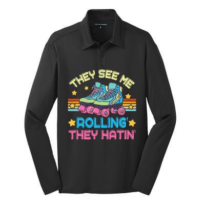 Roller Skating They See Me Rollin They Hatin Skater Skate Silk Touch Performance Long Sleeve Polo