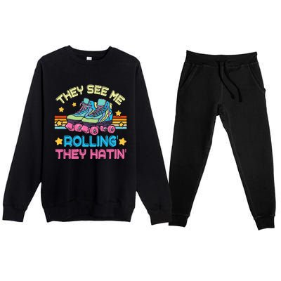 Roller Skating They See Me Rollin They Hatin Skater Skate Premium Crewneck Sweatsuit Set