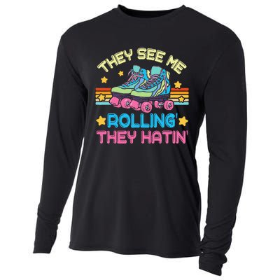 Roller Skating They See Me Rollin They Hatin Skater Skate Cooling Performance Long Sleeve Crew