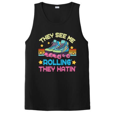 Roller Skating They See Me Rollin They Hatin Skater Skate PosiCharge Competitor Tank