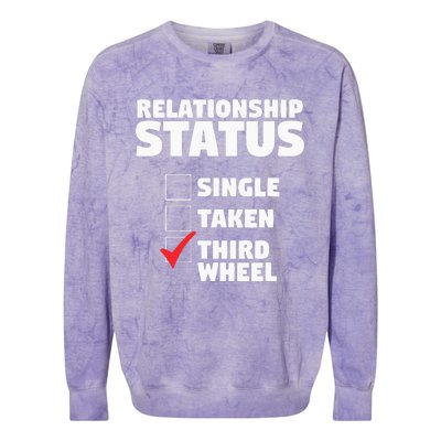 Relationship Status Third Wheel Funny Single Humor Lover Colorblast Crewneck Sweatshirt