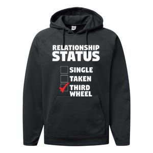 Relationship Status Third Wheel Funny Single Humor Lover Performance Fleece Hoodie