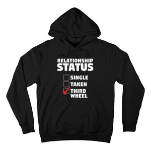 Relationship Status Third Wheel Funny Single Humor Lover Hoodie