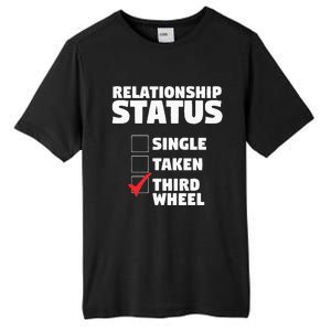 Relationship Status Third Wheel Funny Single Humor Lover Tall Fusion ChromaSoft Performance T-Shirt