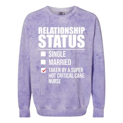 Relationship Status Taken By Super Hot Critical Care Nurse Gift Colorblast Crewneck Sweatshirt