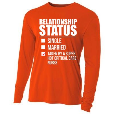 Relationship Status Taken By Super Hot Critical Care Nurse Gift Cooling Performance Long Sleeve Crew