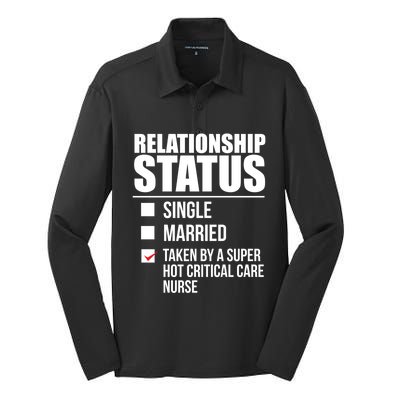 Relationship Status Taken By Super Hot Critical Care Nurse Gift Silk Touch Performance Long Sleeve Polo