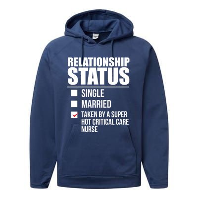 Relationship Status Taken By Super Hot Critical Care Nurse Gift Performance Fleece Hoodie