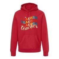 Retro Sunset Teacher Grvooy Back To School For Teacher Premium Hoodie