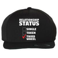 Relationship Status Third Wheel Funny Single Wool Snapback Cap