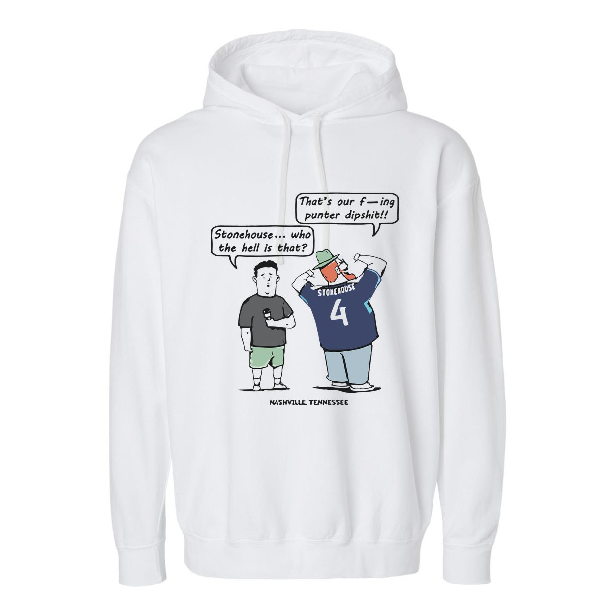 Ryan Stonehouse That’S Our Fucking Punter Dipshit Garment-Dyed Fleece Hoodie