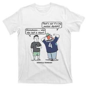 Ryan Stonehouse That’S Our Fucking Punter Dipshit T-Shirt