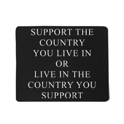 Retro Support The Country You Live In Patriotic Mousepad