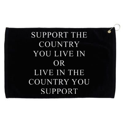 Retro Support The Country You Live In Patriotic Grommeted Golf Towel