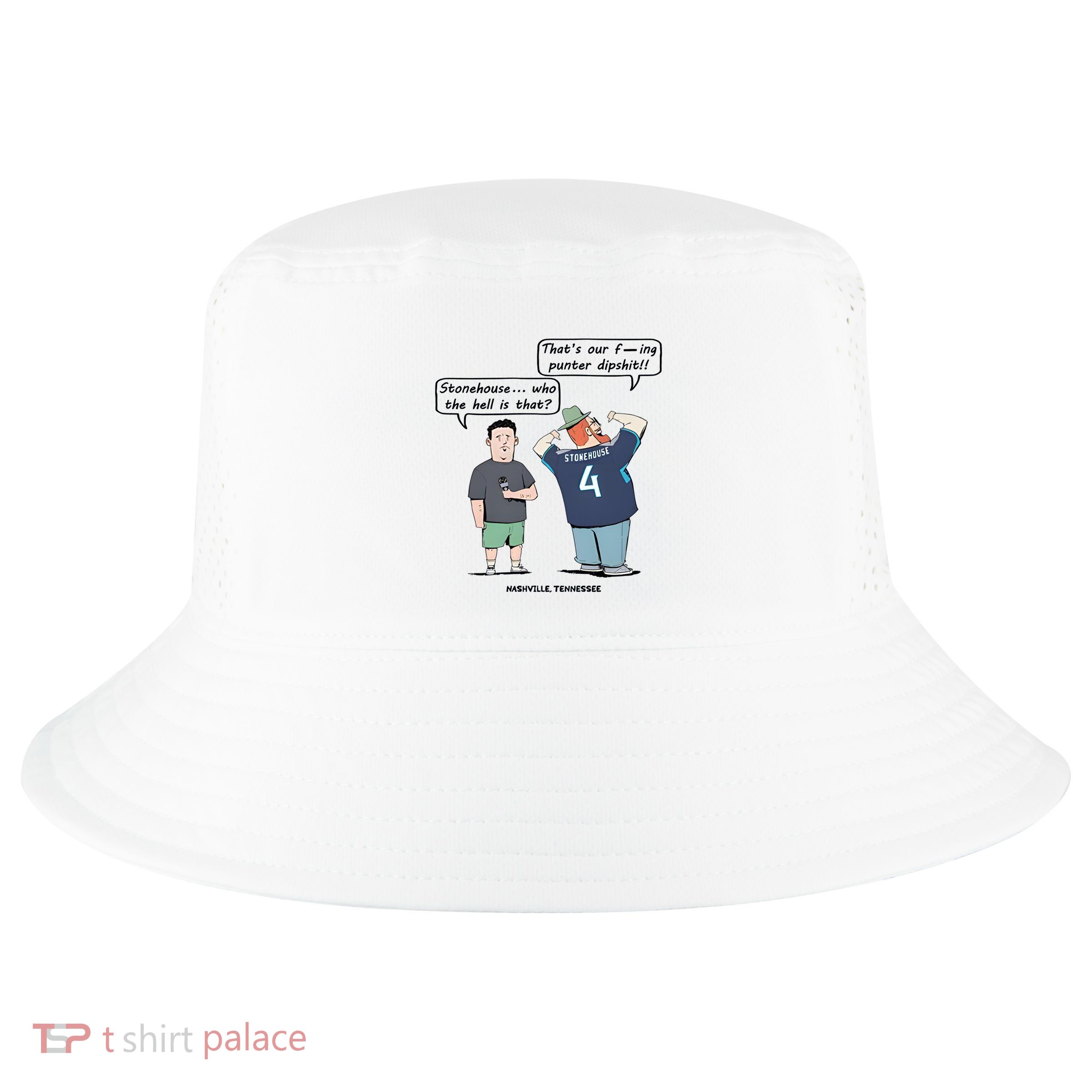 Ryan Stonehouse That’S Our Fucking Punter Dipshit Cool Comfort Performance Bucket Hat