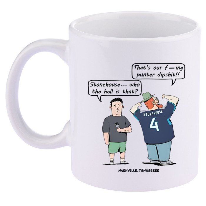 Ryan Stonehouse That’S Our Fucking Punter Dipshit 11oz C Handle Ceramic Mug