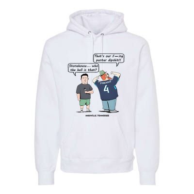 Ryan Stonehouse That’S Our Fucking Punter Dipshit Premium Hoodie