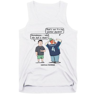 Ryan Stonehouse That’S Our Fucking Punter Dipshit Tank Top