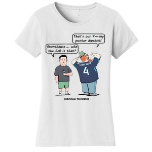 Ryan Stonehouse That’S Our Fucking Punter Dipshit Women's T-Shirt