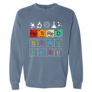 Retired Science Teacher Learning School Retiret Garment-Dyed Sweatshirt