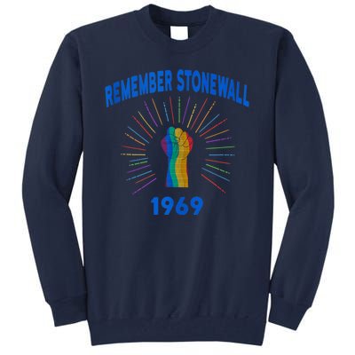 Remember Stonewall The Riot That Started It Tall Sweatshirt