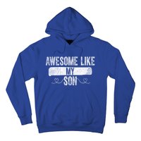 Retro Son To Dad Cool Gift Awesome Like My Son Fathers Day Funny Gift Hoodie